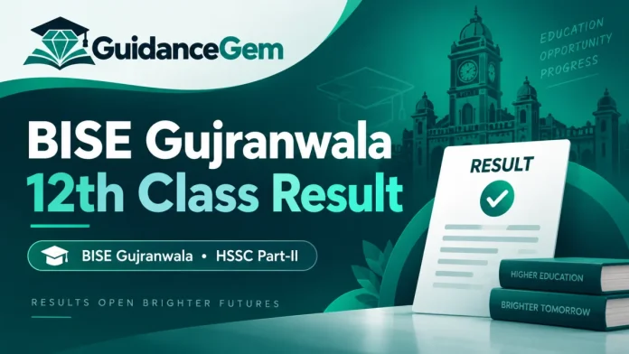 BISE Gujranwala 12th Class Result