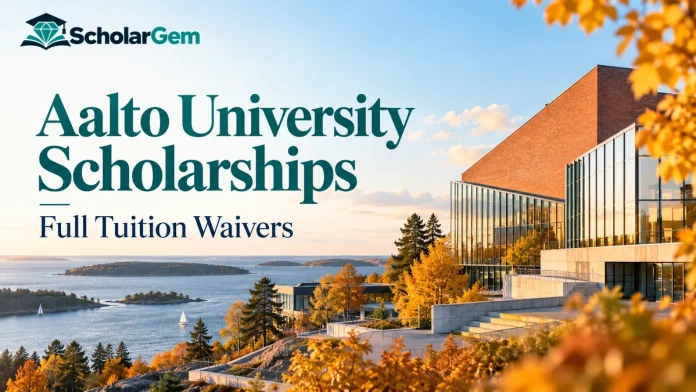Aalto University Scholarships
