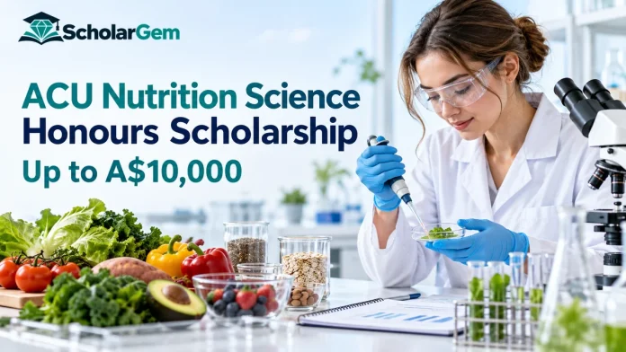 ACU Nutrition Science Honours Scholarship
