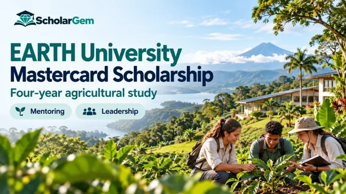 EARTH University Mastercard Scholarship