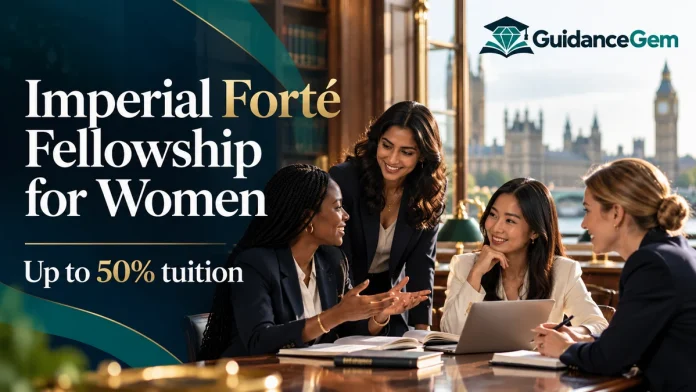Imperial Forté Fellowship for Women
