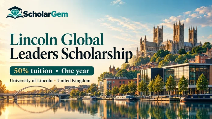 Lincoln Global Leaders Scholarship