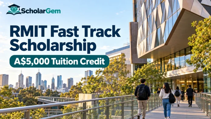 RMIT Fast Track Scholarship